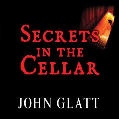 secrets in the cellar the true story of the austrian incest case that shocked the world