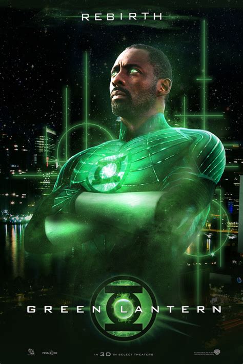 Fan Made Poster Of Idris Elba As The Green Lantern Loves This