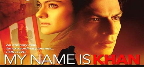 My Name Is Khan 2010 My Name Is Khan Hindi Movie Movie Reviews Showtimes Nowrunning