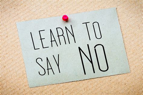 learn to say no before you say yes — your better life