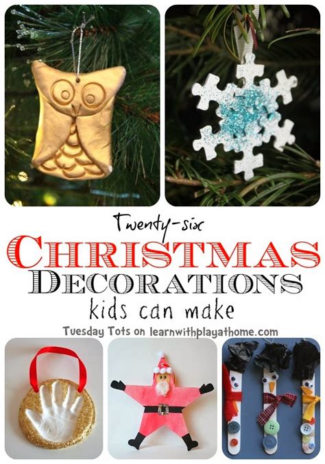Maybe you would like to learn more about one of these? Learn with Play at Home: 26 Christmas Decorations kids can ...