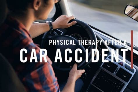 Physical Therapy After A Car Accident