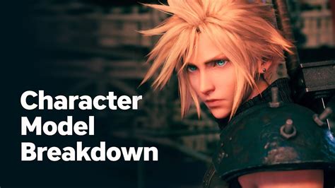 Cloud Strife Character Model Breakdown Final Fantasy 7 Remake Youtube