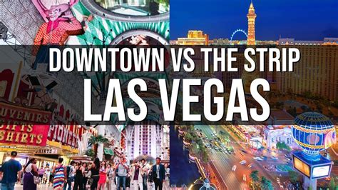 Downtown Las Vegas Vs The Strip Las Vegas Youtube