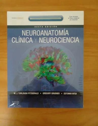 Libro Neuroanatomia Clinica Y Neurociencia Fitzgerald Mercadolibre