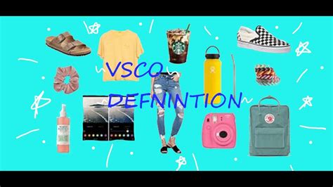 Definition Of Vsco Girl Youtube