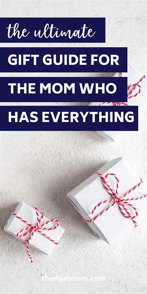 There are also tons of small, useful gifts for mom, like a bespoke candle, a gravity blanket, and the most comfortable slippers (all of which, by the way, work equally great if you need to buy something for a particularly picky mom). The Ultimate Gift Guide for the Mom Who Has Everything ...