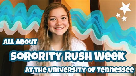 All About Sorority Rush At The University Of Tennessee Knoxville YouTube