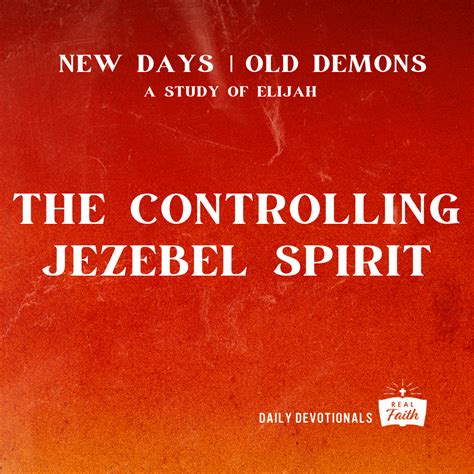 The Controlling Jezebel Spirit Realfaith
