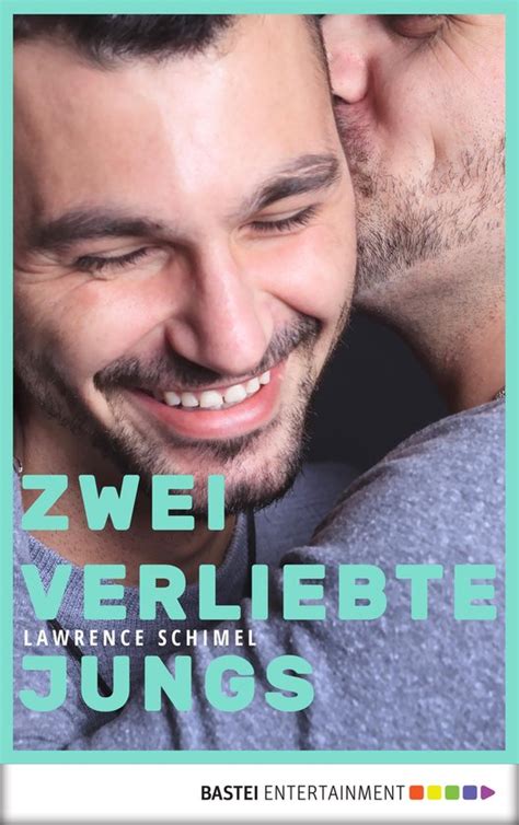 Schwule Erotik Klassiker 9 Zwei Verliebte Jungs Ebook Lawrence