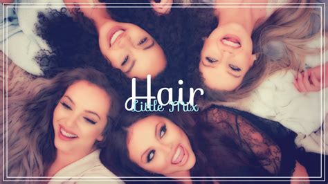 Little Mix Hair Lyrics Deutsche Übersetzung Youtube
