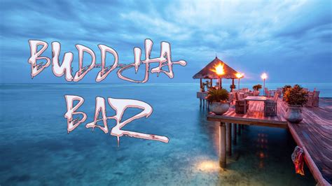 Buddha Bar 2021 Buddha Bar Chill Out Music Buddha Lounge Music 2021