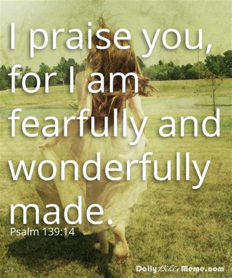 Trending images, videos and gifs related to bible! Psalm 139:14 I DailyBibleMeme.com | Psalms, Psalm 139 ...