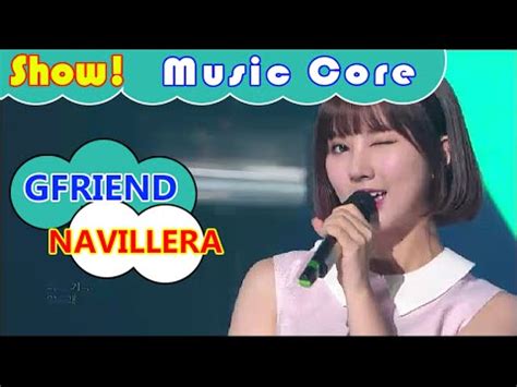 너 그리고 나 (navillera) (english translation). 160813 GFRIEND - Navillera @ Music Core - GFSquad.com