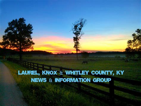 Laurel, Knox & Whitley County, KY News & Information Group