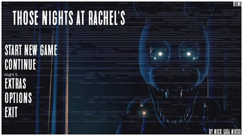 Those Nights At Rachels Full Walkthrough Night 1 5 Extras Youtube