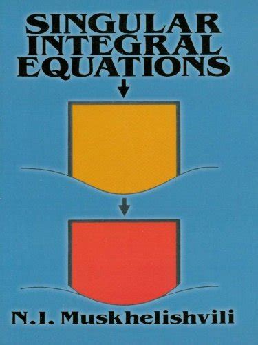 Amazon Singular Integral Equations Boundary Problems Of Function