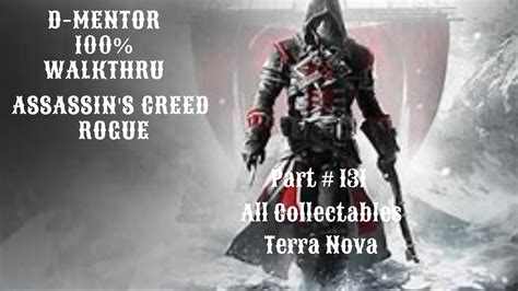 Assassin S Creed Rogue Walkthrough All Collectables Terra Nova