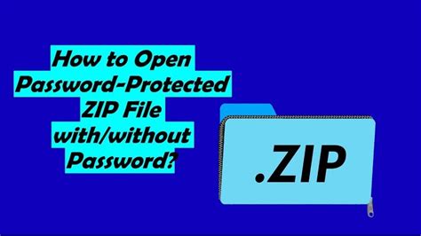 How To Open Password Protected Zip File Withwithout Password