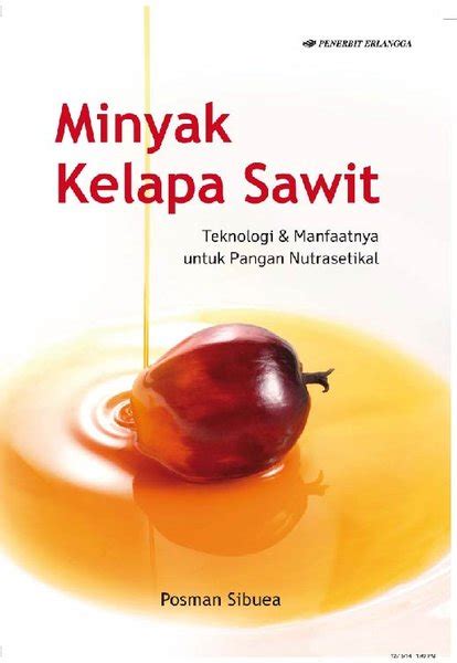 Maybe you would like to learn more about one of these? MINYAK KELAPA SAWIT TEKNOLOGI & MANFAAT PANGAN ...