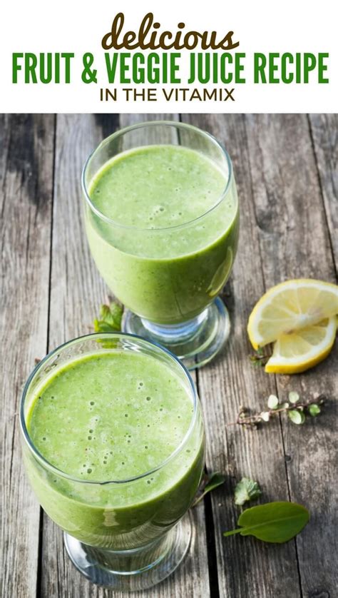 Fruit And Veggie Juice Recipe In The Vitamix Tropical Green Smoothie