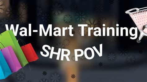 Wal Mart Training SHR POV Roblox PROMOTION YouTube