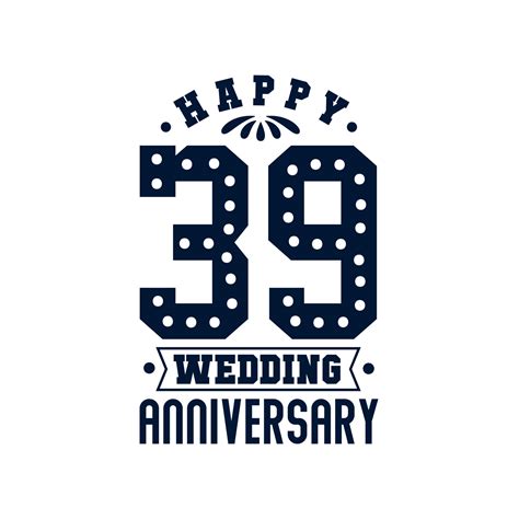39 Anniversary Celebration Happy 39th Wedding Anniversary 9646649