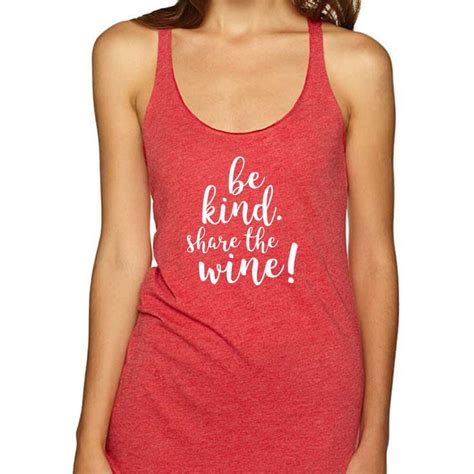 Be Kind Share The Wine Graphic Tank Top Womens Tank Tops Yoga Tops Womens T Shirts Wine