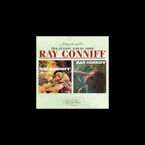 ‎love Affair Somewhere My Love By Ray Conniff On Apple Music