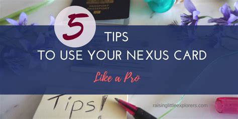 5 Tips For Using Your Nexus Card Like A Pro Nexus Tips Cards