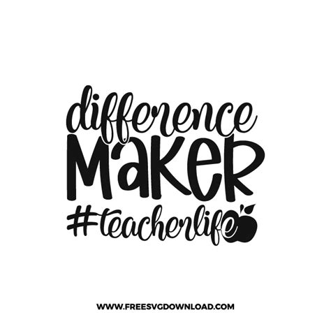 Difference Maker Teacher Life Free Svg Png Cut Files Free Svg