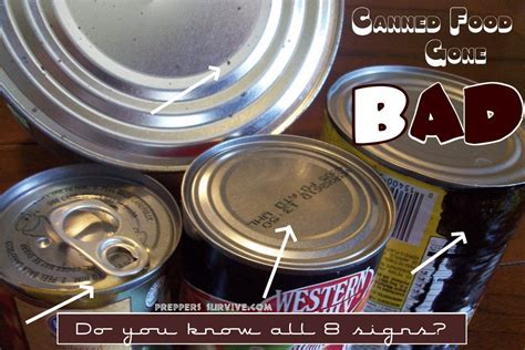 Canned Food Gone Bad Do You Know All 8 Signs Preppers Will