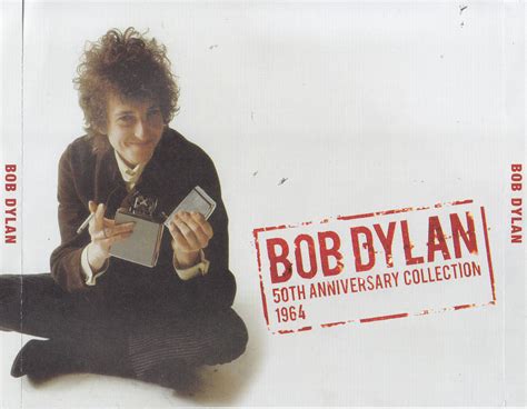 Dylan Bob 50th Anniversary Collection The Copyright Extension 1964