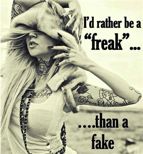 Freak Quotes And Sayings Quotesgram