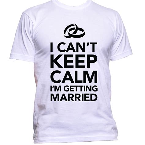 i can t keep calm i m getting married t shirt adult