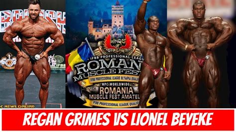 Regan Grimes Vs Lionel Beyeke 2020 Romania Pro Muscle Fest Prediction Youtube