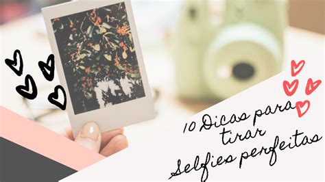 10 dicas para tirar selfies perfeitas isa gomes