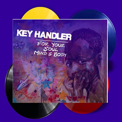 For Your Soul Mind And Body By Key Handler On Mp3 Wav Flac Aiff