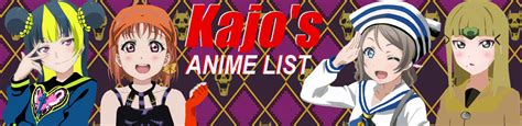 Kajosenpai69s Anime List
