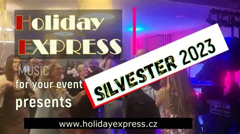Silvestr 2023 Holiday Express Music Youtube