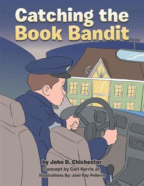 Catching The Book Bandit By John D Chichester English Paperback Book