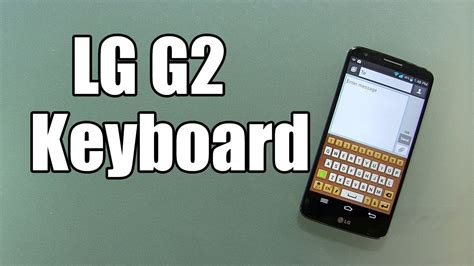Lg G2 Keyboard Review Youtube