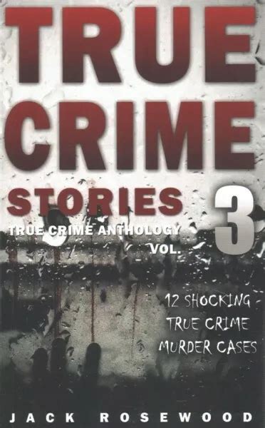 true crime stories 12 shocking true crime murder cases paperback by rosewo 16 61 picclick