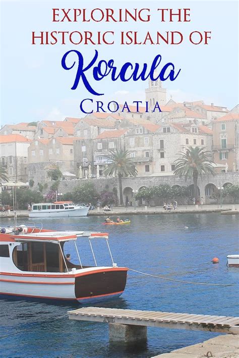 best things to do in korcula island in croatia croatia travel guide croatia travel europe