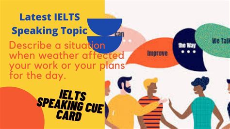 Ielts Speaking Cue Card Describe A Situation When Weather Affected