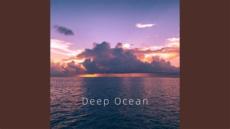 Deep Ocean Youtube