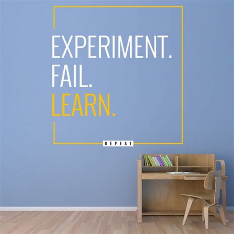 Maybe you would like to learn more about one of these? Fail Learn Repeat Inspirational Quote Wall Sticker