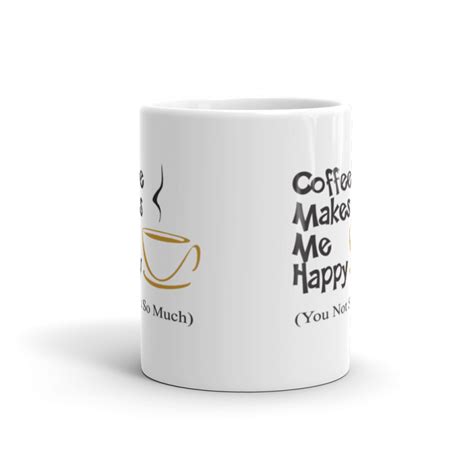 Coffee Makes Me Happy You Not So Much Mug • Cosmic Frogs Vinyl