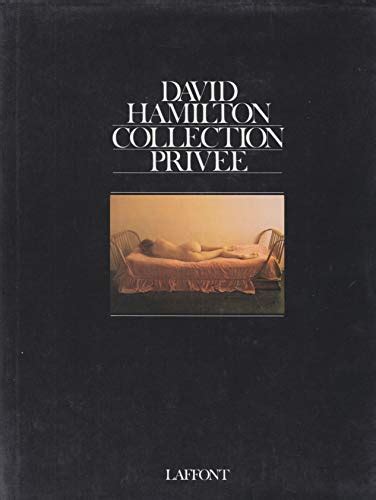 Collection Privee De David Hamilton Abebooks