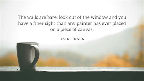 30 Window Quotes As Lesson In Life Quotekind